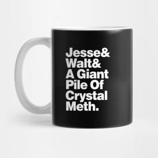 JESSE, WALT, CRYSTAL METH Mug